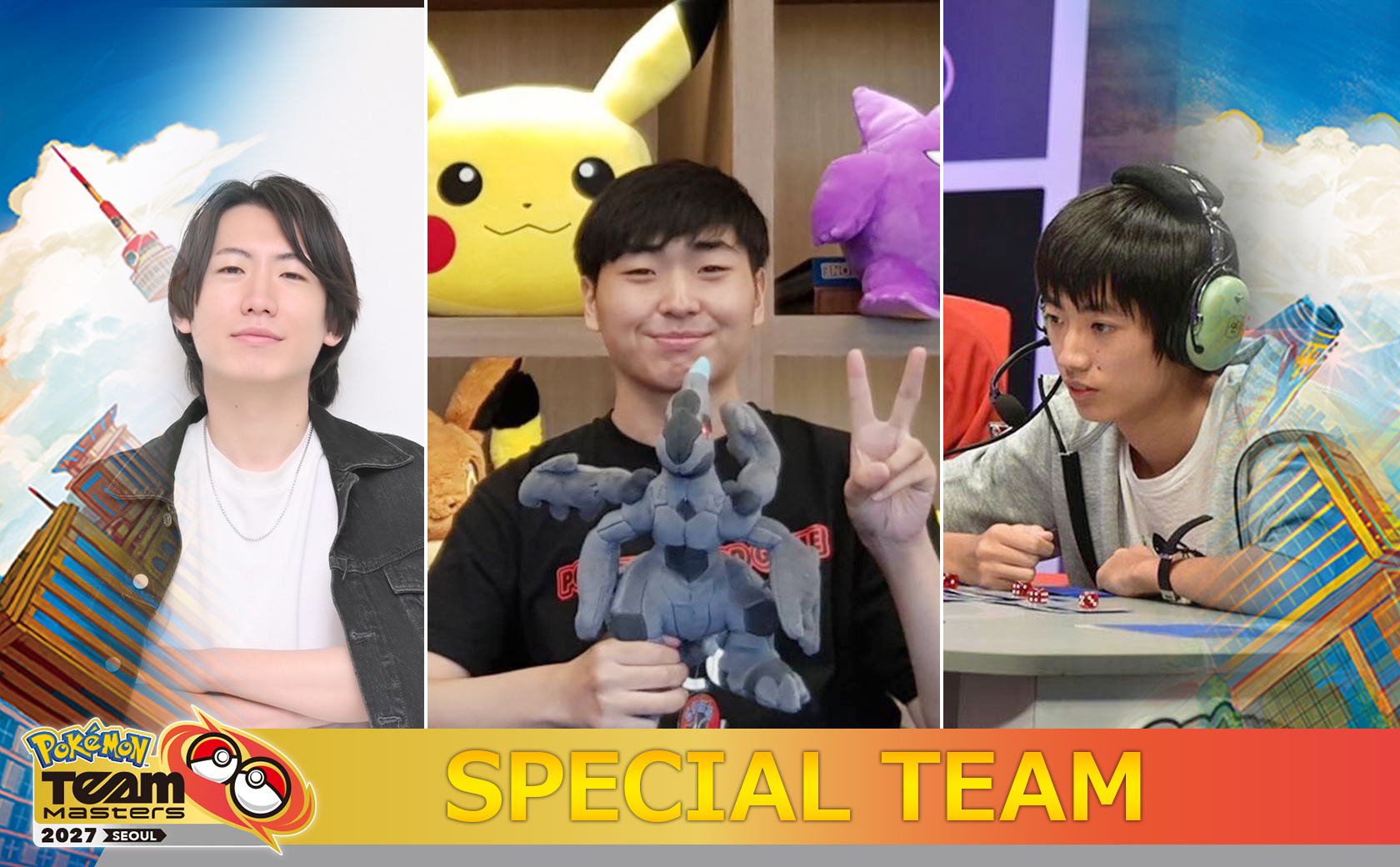 Visuel officiel présentant SeongMo Byun, Takuto Itagaki et Shūto Itagaki comme membres de la SPECIAL TEAM Pokémon Team Masters 2027 à Séoul